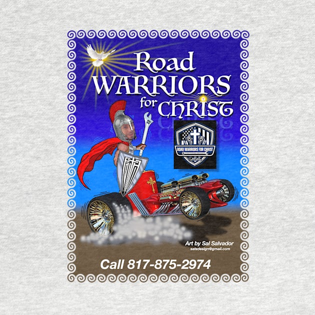 Road Warriors For Christ by MyTeeGraphics